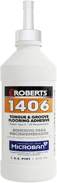 Roberts 1406 Tongue and Groove Adhesive 1 Pint