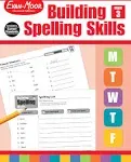 Building Spelling Skills Grade 3 [Book]