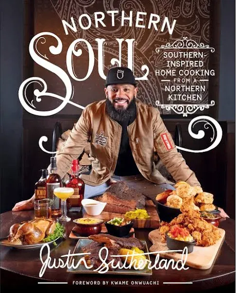 Northern Soul Southern-Inspired Home Cooking Cookbook