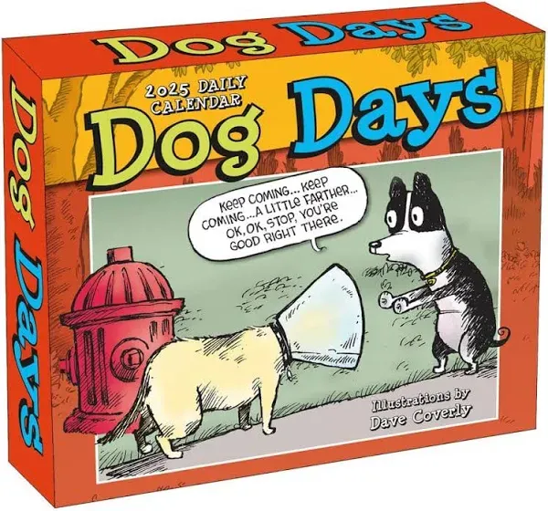 Dog Days 2025 Desk Calendar by Dave Coverly