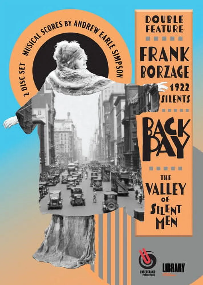 Frank Borzage: 1922 Silents: Back Pay / The Valley of Silent Men (DVD)