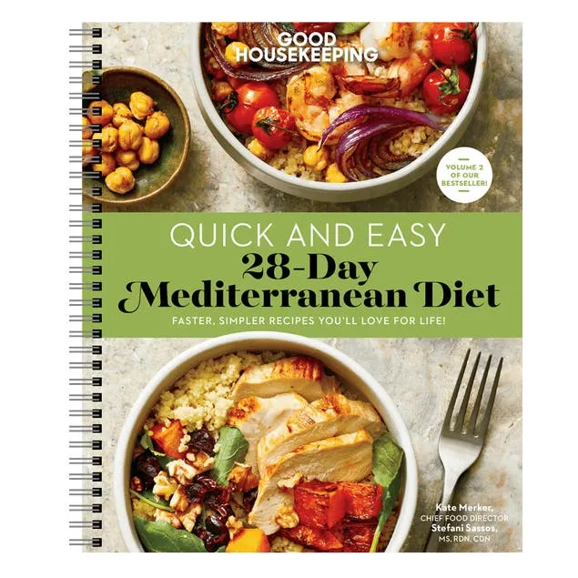 Good Housekeeping Quick and Easy 28-Day Mediterranean Diet; Delicious 30-minute recipes and a 28-day meal plan to help you lose weight, ward off diabetes, fight inflammation and boost your health.