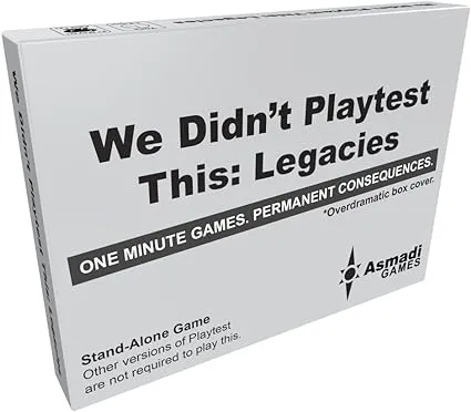 We Didn't Playtest This: Legacies Card Game, by Asmadi Games